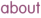 about